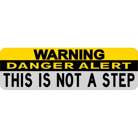 10in X 3in Not A Step Warning Sticker Warning Sign Vinyl Door Stickers ...