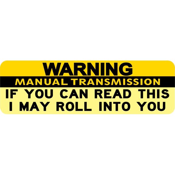 10in X 3in Warning I May Roll Into You Bumper Sticker Vinyl Funny Decal