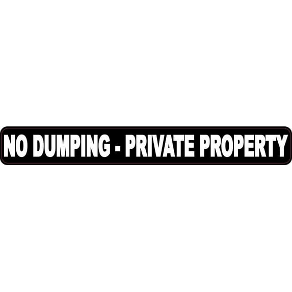 10in x 1.25in No Dumping-Private Property Sticker