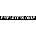 thumbnail image 1 of 10in x 1in Employees Only Magnet Magnetic Business  Door Wall Sign, 1 of 1