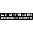 thumbnail image 1 of 10in x 2in All Drivers Are State Certified Sticker, 1 of 2