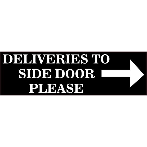 10in x 3in Black Right Deliveries to Side Door Sticker Vinyl Sig