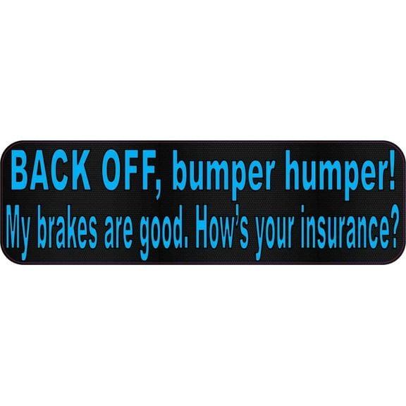 10in x 3in Blue Dot Back Off Bumper Humper Magnets Vinyl Truck Magnetic Sign
