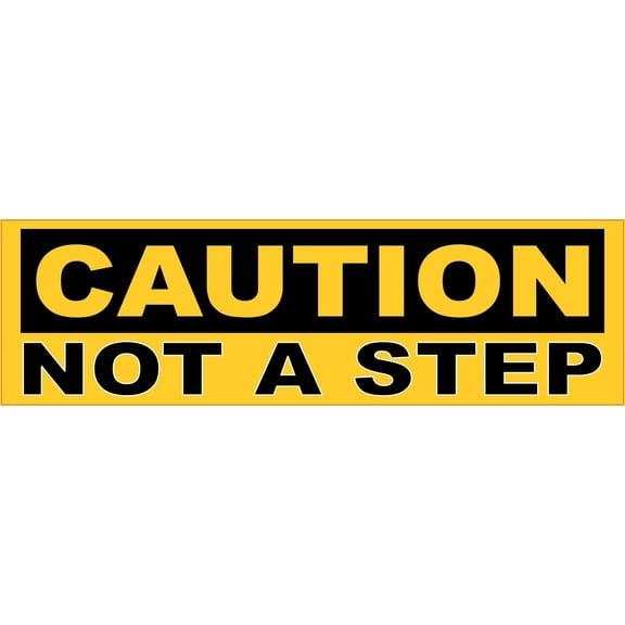 10in x 3in Caution Not a Step Sticker