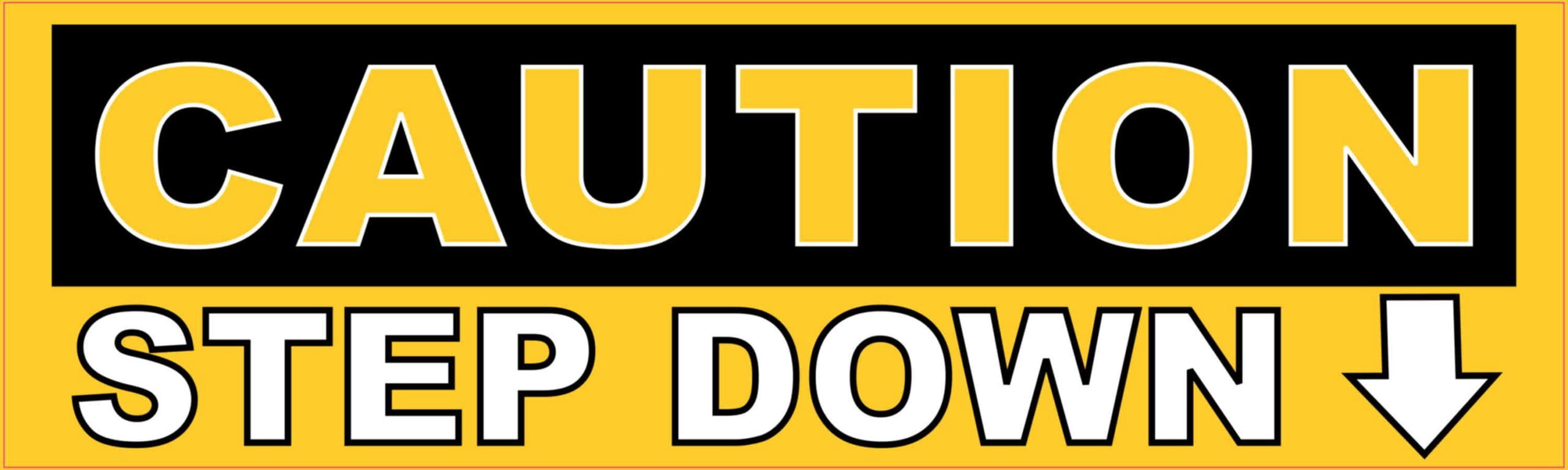 Step Down Label 10in x 3in Caution Step Down Sticker Vinyl Caution Sign Decal St ...