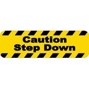 10in x 3in Caution Step Down Sticker