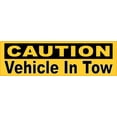 thumbnail image 1 of 10in x 3in Caution Vehicle In Tow Bumper Sticker, 1 of 3