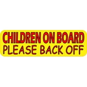 10in x 3in Children On Board Please Back Off Sticker Vinyl Truck Window Decal