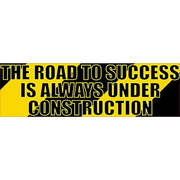 10in x 3in Construction Road to Success Bumper Sticker Decal Window Stickers Decals