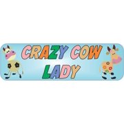 10in x 3in Crazy Cow Lady Bumper Sticker Vinyl Window Decal