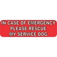 thumbnail image 1 of 10in x 3in Emergency Please Rescue My Service Dog Magnet Bumper Magnets, 1 of 1