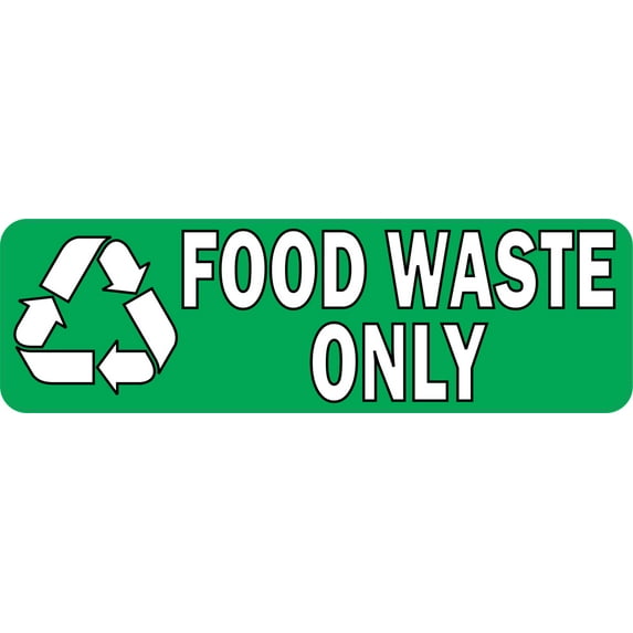 10in x 3in Food Waste Only Magnet Magnetic Vinyl Recycle Sign Symbol Magnets
