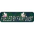 thumbnail image 1 of 10in x 3in Fueled by Fairy Dust Bumper Sticker, 1 of 1