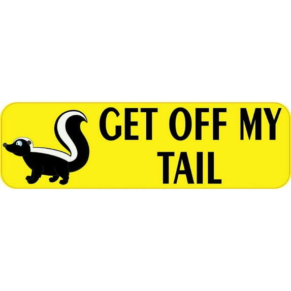 10in x 3in Get Off My Tail Skunk Bumper Sticker Decal Vinyl Window Stickers Decals