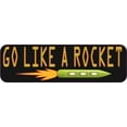 thumbnail image 1 of 10in x 3in Go Like a Rocket Bumper Sticker, 1 of 2