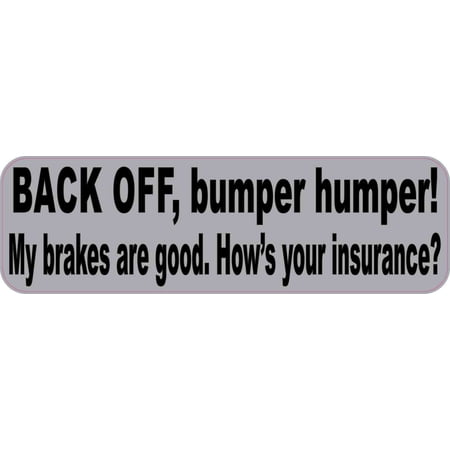 10in x 3in Gray Back Off Bumper Humper Magnets Vinyl Truck Magnetic Signs