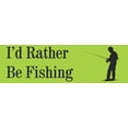 thumbnail image 1 of 10in x 3in Green Id Rather Be Fishing Magnet, 1 of 3