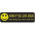 thumbnail image 1 of 10in x 3in Honk if You Love Jesus Text Bumper Stickers Window Decals Sticker Decal, 1 of 1