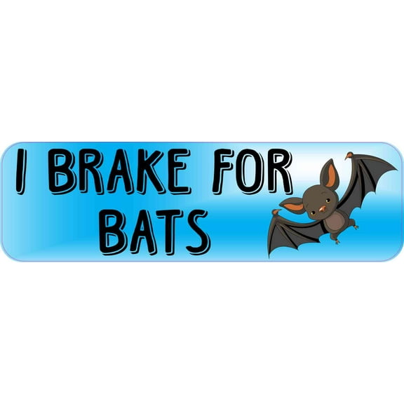 10in x 3in I Brake For Bats Bumper Sticker Vinyl Animal Vehicle Stickers