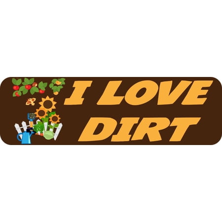 10in x 3in I Love Dirt Magnet Car Door Magnetic Truck Sign Magnets Signs