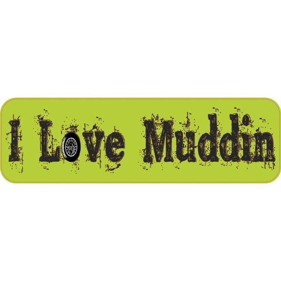 10in x 3in I Love Muddin Mud Hogging Bumper Sticker Decal Vinyl Stickers Decals