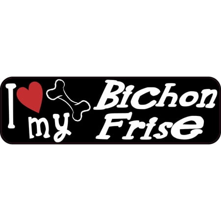 10in x 3in I Love My Bichon Frise Magnet Car Door Magnetic Truck Magnets