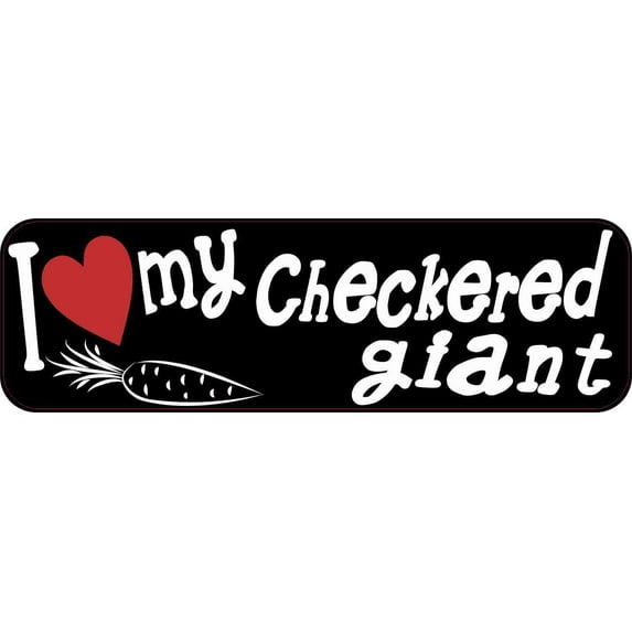 10in x 3in I Love My Checkered Giant Rabbit Bumper Sticker Vinyl Stickers