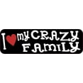 thumbnail image 1 of 10in x 3in I Love My Crazy Family Bumper Sticker, 1 of 3