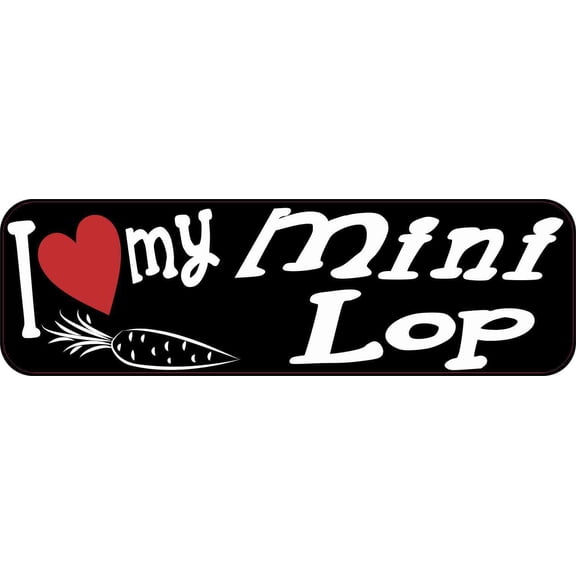 10in x 3in I Love My Mini Lop Rabbit Bumper Sticker Vinyl Truck Window Decal