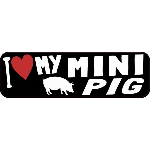 10in x 3in I Love My Mini Pig Bumper Sticker Vinyl Animal Vehicle Stickers