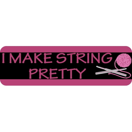 10in x 3in I Make String Pretty Magnet Car Door Magnetic Truck Sign Magnets