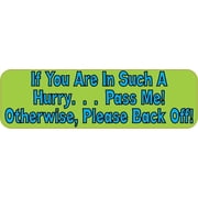 StickerTalk Green Pass Me Otherwise Back off Vinyl Sticker, 10 i