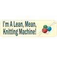 thumbnail image 1 of StickerTalk Lean Mean Knitting Machine Magnet, 10 inches x 3 inches, 1 of 3
