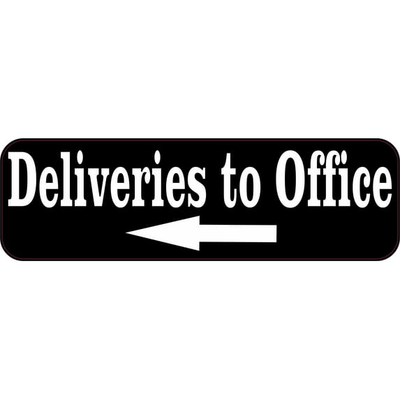 10in x 3in Left Arrow Deliveries to Office Magnet