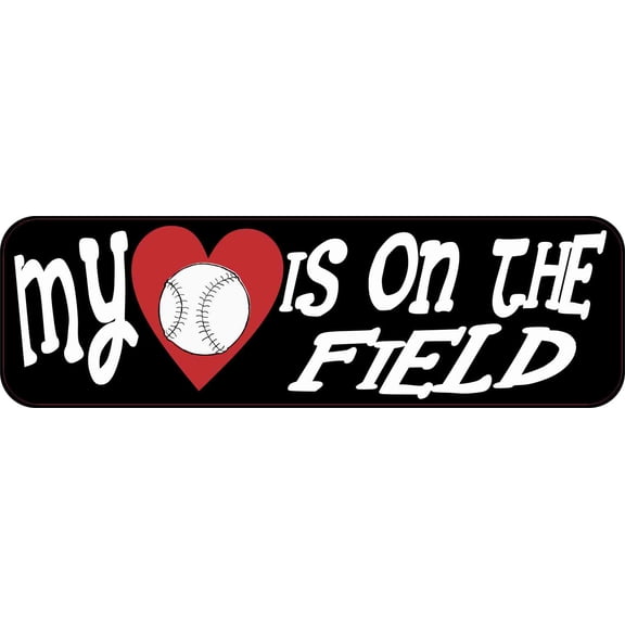 10in x 3in My Heart Is On The Field Baseball Bumper Sticker Vehi