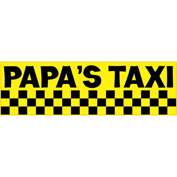 10in x 3in Papa's Taxi Bumper Sticker