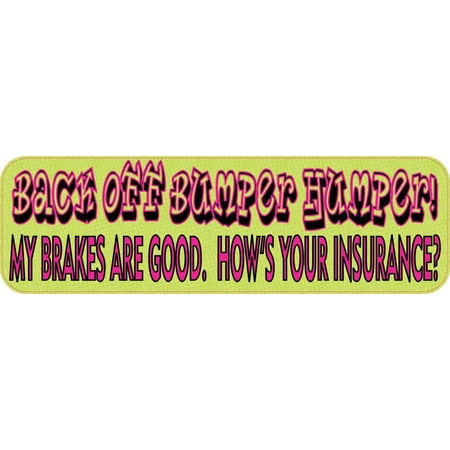 10in x 3in Pink Green Back Off Bumper Humper Sticker Vinyl Truck