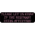 thumbnail image 1 of 10in x 3in Pink Restroom Needs Attention Sticker Vinyl Business Sign Door Decal, 1 of 1