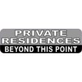 thumbnail image 1 of 10in x 3in Private Residences Beyond This Point Sticker Vinyl Sign Decal, 1 of 1