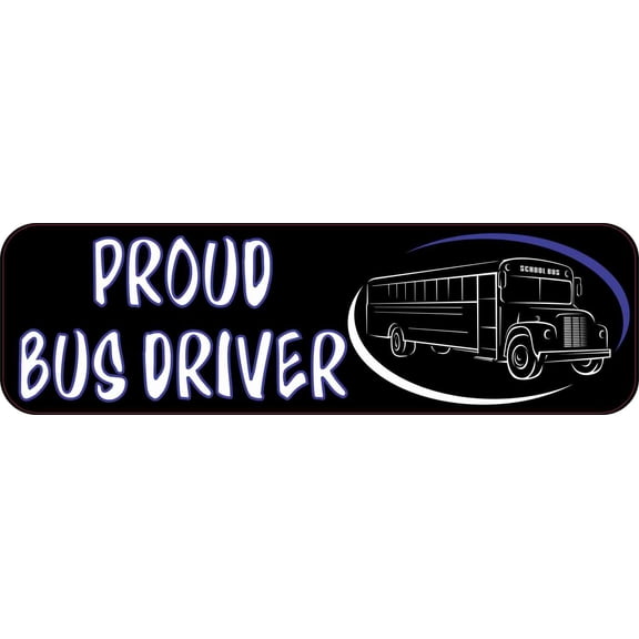 StickerTalk Proud Bus Driver Vinyl Sticker, 10 inches x 3 inches