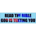 thumbnail image 1 of 10in x 3in Read Bible God Is Texting You Bumper Sticker Decals Window Stickers Decal, 1 of 1