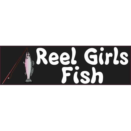 10in x 3in Reel Girls Fish Bumper Sticker Vinyl Truck Window Decal Stickers