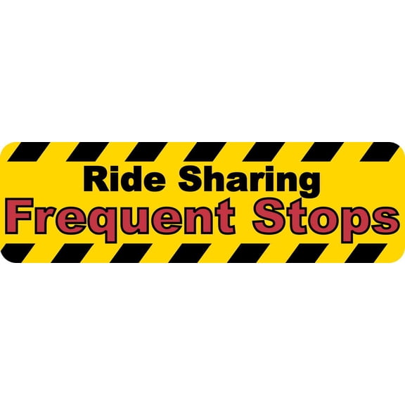 10in x 3in Ride Sharing Frequent Stops Bumper Sticker Vinyl Vehi