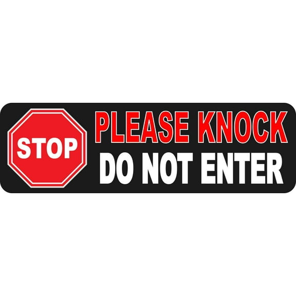 10in x 3in Stop Please Knock Do Not Enter Sticker