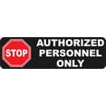 thumbnail image 1 of 10in x 3in Stop Sign Authorized Personnel Only Sticker Vinyl Bus, 1 of 1