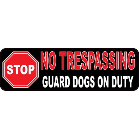 10in x 3in Stop Sign No Trespassing Guard Dogs on Duty Magnet Magnetic Sign