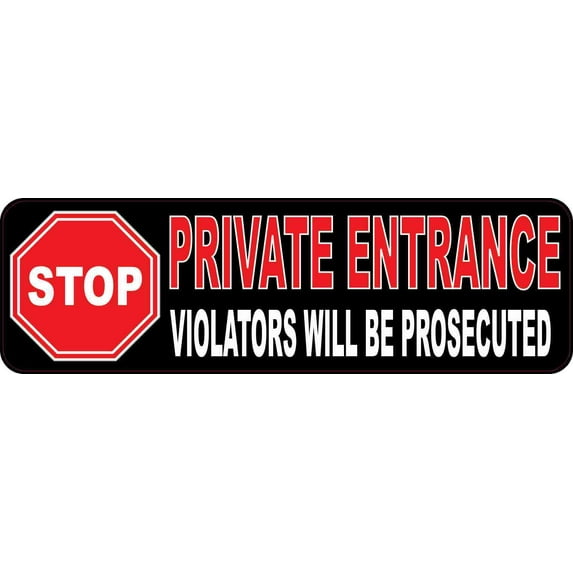 10in x 3in Stop Sign Private Entrance Sticker Vinyl Door Sign Stickers