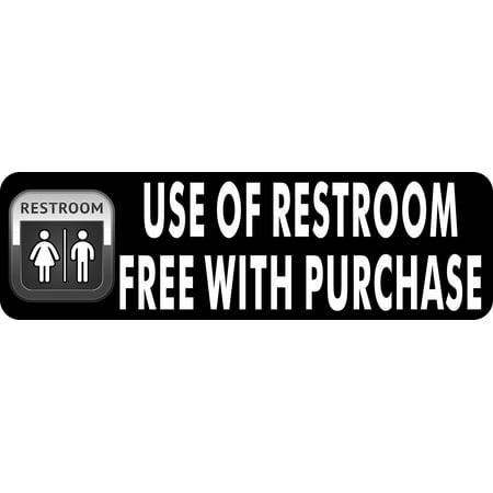10in x 3in Symbol Use of Restroom Free with Purchase Sticker