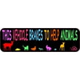 thumbnail image 1 of 10in x 3in This Vehicle Brakes to Help Animals Bumper Sticker, 1 of 1