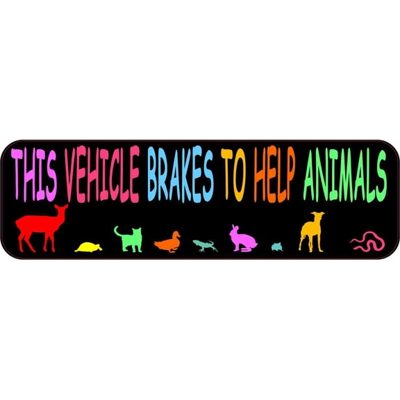 10in x 3in This Vehicle Brakes to Help Animals Bumper Sticker